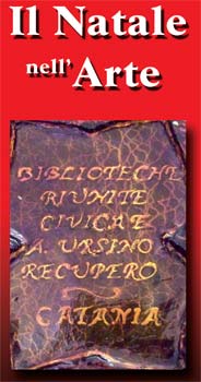 Copertina il natale nell'arte, 2011,i Biblioteche Riunite ursino recupero ex Monastero Benedettini