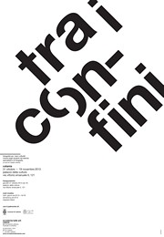 Mostra Tra i confini - Palazzo della Cultura - ABA CT - 31 ottobre / 19 novembre 2013 - Locandina resize