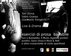 Esercizi di prosa ballabile - Castello Ursino - martedì 1 ottobre 2013 ore 21,00 - di e con Turi Zinna - Produzione Retablo - locandina resize