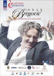 Goran Bregovic Concerto di Capodanno 2014 - Piazza Duomo - Locandina resize