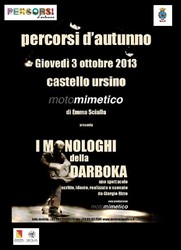 I dialoghi della Darboka - Castello Ursino - Giovedì 3ottobre 2013 ore 21,00 - di e con Giorgio Rizzo - Motomimetico - Locandina resize2
