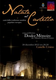 Natale al Castello - Concerto coro polifonico Doulce Mémoire - Castello Ursino 20 dicembre 2012 ore 20,30