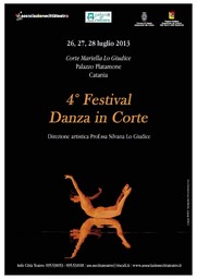 4° Festival Danza in Corte - Palazzo della Cultura - 26/28 luglio 2013 - Locandina