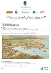 Convegno Catania: con un treno sulla testa o un parco sul mare? - Palazzo della Cultura - sabato 26 maggio 2012 ore 9,00 - Forum catanese della Cultura e dell'Ambiente