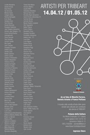 Mostra Artisti per Tribeart -Palazzo della Cultura - 14 aprile / 1 maggio 2012 -  locandina resize