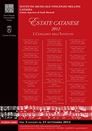 Concerti estate catnese 2012 - Istituto Musicale Vincenzo Bellini Catania - Locandina