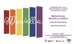 Memorial Day Mariella Lo Giudice - Palazzo della Cultura - Estate Catanese - Catania... in Prima - Mercoledì 12 settembre 2012 ore 21,00