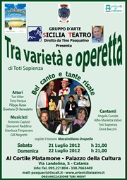 Sicilia Teatro - Palazzo della Cultura - Tra Varietà e Operetta - 21/22 luglio 2012 ore 21,00