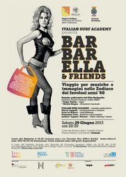 Barbarella e friends - Museo Civico Castello Ursino - Sabato 29 giugno2013