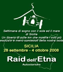 Raid dell'Etna 2008: RAID DELL'ETNA una delle più importanti manifestazioni motoristiche di auto storiche del centro sud d'Italia